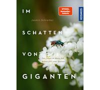 Jasmin Schreibe Im Schatten von Giganten: Das Leben im Moos, auf Blüt (Hardback)