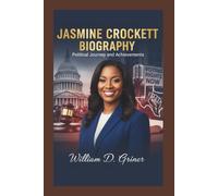 JASMINE CROCKETT BIOGRAPHY: Political Journey and Achievements