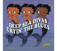 Jasmine - Cryin' The Blues - Deep Sea Divas - CD - K600z