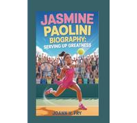 JASMINE PAOLINI BIOGRAPHY: SERVING UP GREATNESS