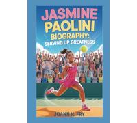 JASMINE PAOLINI BIOGRAPHY: SERVING UP GREATNESS