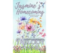 Jasmine's Homecoming - Jasmine (Anderson Heirs, Book 3) (The Andersons, Book 15)