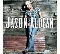 Jason Aldean - My Kinda Party - Black Vinyl 2LP | Presale Ships By 18.9.26