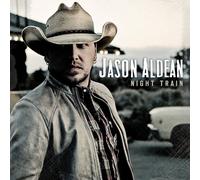 Jason Aldean - Night Train