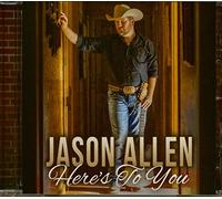 JASON ALLEN - Here's To You