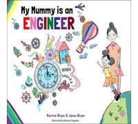 Jason Bryan My Mummy is an Engineer Book Jason Bryan Multicolor