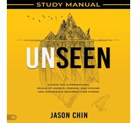 Jason Chin Unseen Study Manual: Access the Supernatural Realm of Angels Jason Chin Multicolor