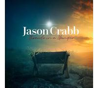Jason Crabb - Miracle in a Manger [VINYL]