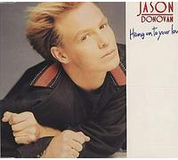 Jason Donovan - Hang on to Your Love