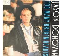 Jason Donovan - Too Many Broken Hearts / Wrap My Arms Around You [7" Vinyl]