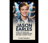 JASON EARLES: How a 29-Year-Old Played a Teenager and Became a Disney Icon