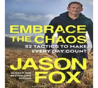 Jason Fox Embrace the Chaos Hardback Book Jason Fox Multicolor