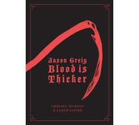 Jason Greig Blood Is Thicker