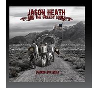 Jason Heath and the Greedy Souls - Packed for Exile
