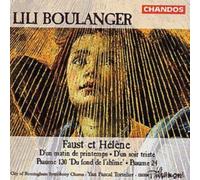 Boulanger: Faust et Helene / Psalm 24 / D'un soir triste / D'un matin de printemps / Psalm 130