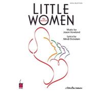 Jason Howland Little Women The Musical (Vocal Selections) Pvg