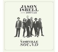 Jason Isbell and the 400 Unit - The Nashville Sound [VINYL]