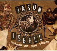 Jason Isbell - Sirens Of The Ditch [VINYL]