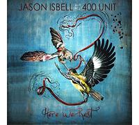 Jason Isbell & The 400 Unit - Here We Rest (Reissue) (LP)