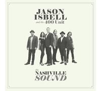 Jason Isbell & the 400 Unit - The Nashville Sound [New CD]