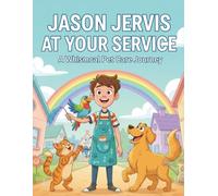 Jason Jervis At Your Service: A Whimsical Pet Care Journey