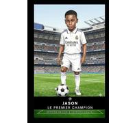 JASON, LE PREMIER CHAMPION