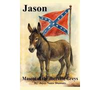 Jason, Monsieur Chillon and the Iberville Greys (Mascots of the Confederate Army)