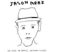 Jason Mraz - We Sing. We Dance. We Steal Things. [VINYL]