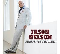Jason Nelson - Jesus Revealed