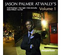Jason Palmer - Jason Palmer At Wally's: Volume 1