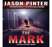 Jason Pinter The Mark: A Henry Parker Novel Paperback Book Jason Pinter Multicolor