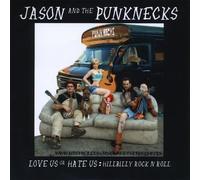 Jason & Punknecks - Love Us Or Hate Us: Hillbilly