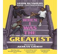 Jason Reynolds When I Was the Greatest Book Jason Reynolds Multicolor