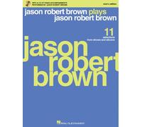Jason Robert Brown Plays Jason Robert Brown (Men's Edition): 11 Vocal Selections from Shows and Albums Men's Edition