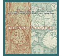 Jason Robinson - Tiresian Symmetry