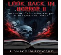 Jason Stewart Look Back in Horror: On the Origin of Monsters & Other Essays in Jason Stewart Multicolor
