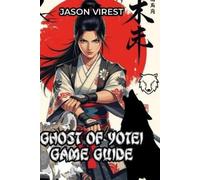 Jason Virest Ghost of Yōtei Game Guide (Paperback)