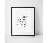 JasonCarlMorgan All Guests Must Be Approved by the Dogs Wall Art Decor Print (High Gloss, A4)