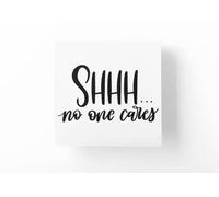 JasonCarlMorgan StickerCreations Shhh No One Cares Sarcastic Sticker 190mm Glitter Gold