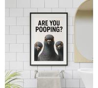 JasonCarlMorgan WinsterCreations Are You Pooping? - Funny Pigeon Bathroom Wall Art A3 Normal Green