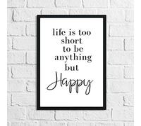 JasonCarlMorgan WinsterCreations Life Is Too Short Simple Wall Decor Quote Print A4 High Gloss