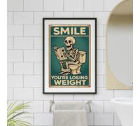 JasonCarlMorgan WinsterCreations Smile! You're Losing Weight - Funny Skeleton Bathroom Poster A5 Normal Grey