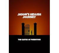 Jason'S Hellish Journey: The Gates Of Perdition
