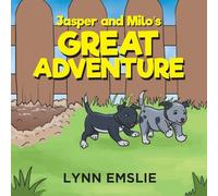Jasper and Milo's Great Adventure
