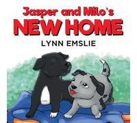 Jasper and Milo's New Home
