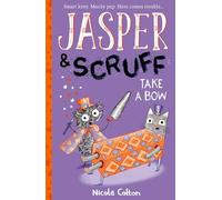 Jasper and Scruff: Take A Bow
