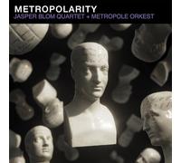 Jasper Blom Quartet & Metropole Orkest - Metropolarity [VINYL]