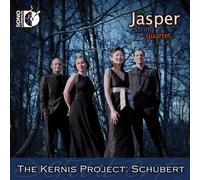 Jasper String Quartet - The Kernis Project: Schubert
