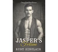 Jasper's Fortune: A steamy gold rush romance (Blackburn Brothers of the Klondike)