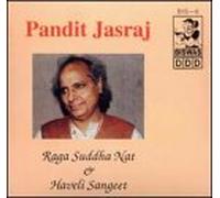 Jasraj, Pandit - Raga Suddha Nat & Haveli Sange
